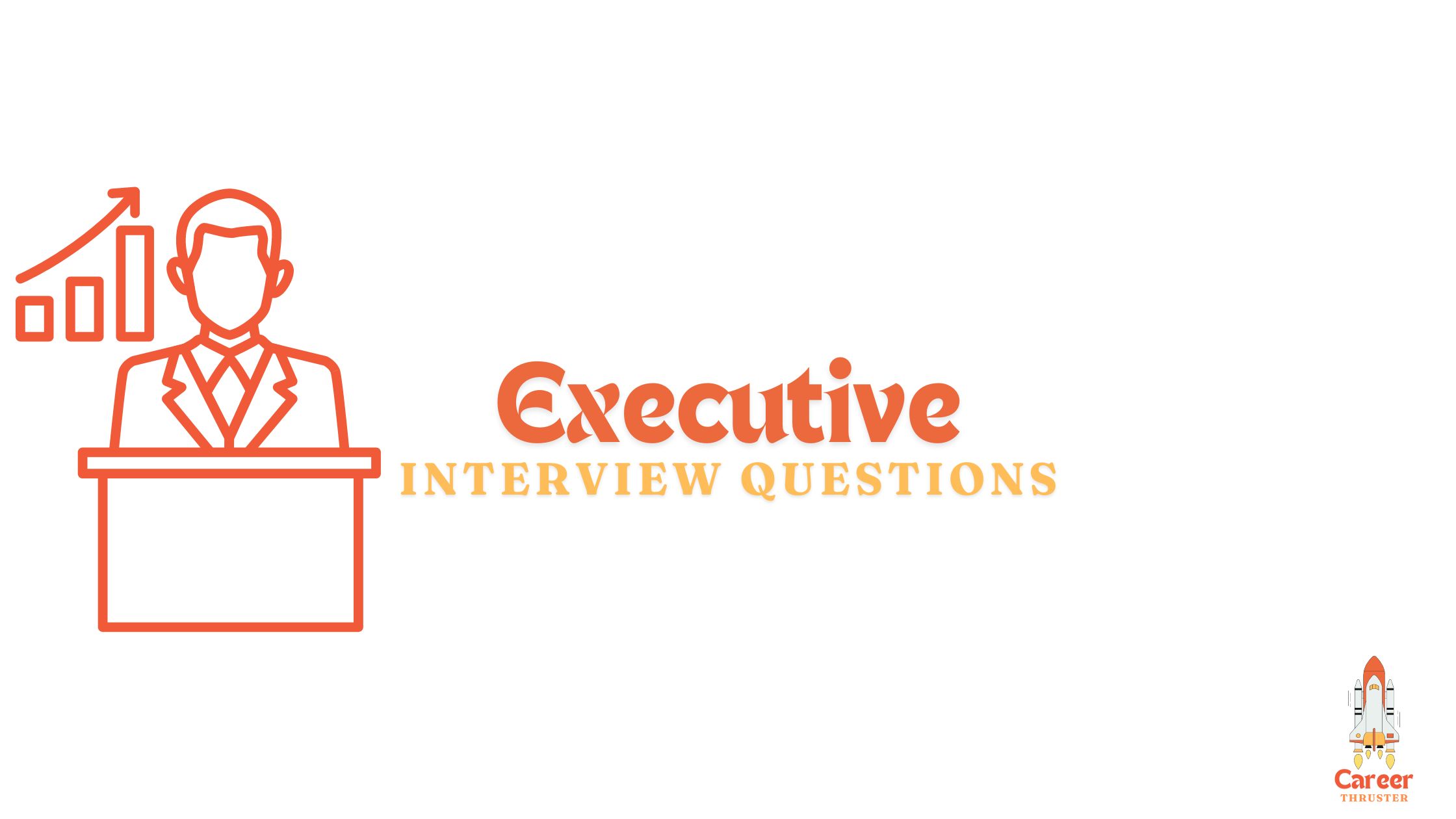 executive interview questions