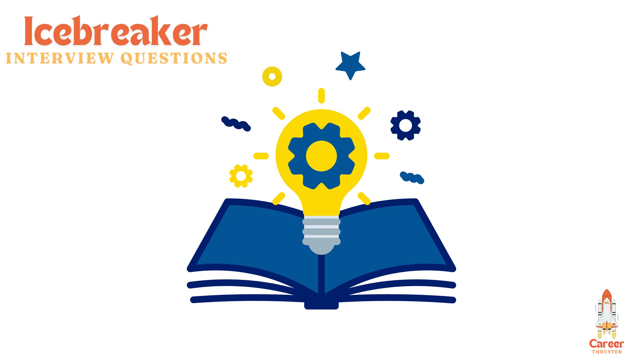 icebreaker interview questions