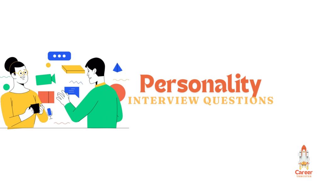 51+ Personality Interview Questions And Answers