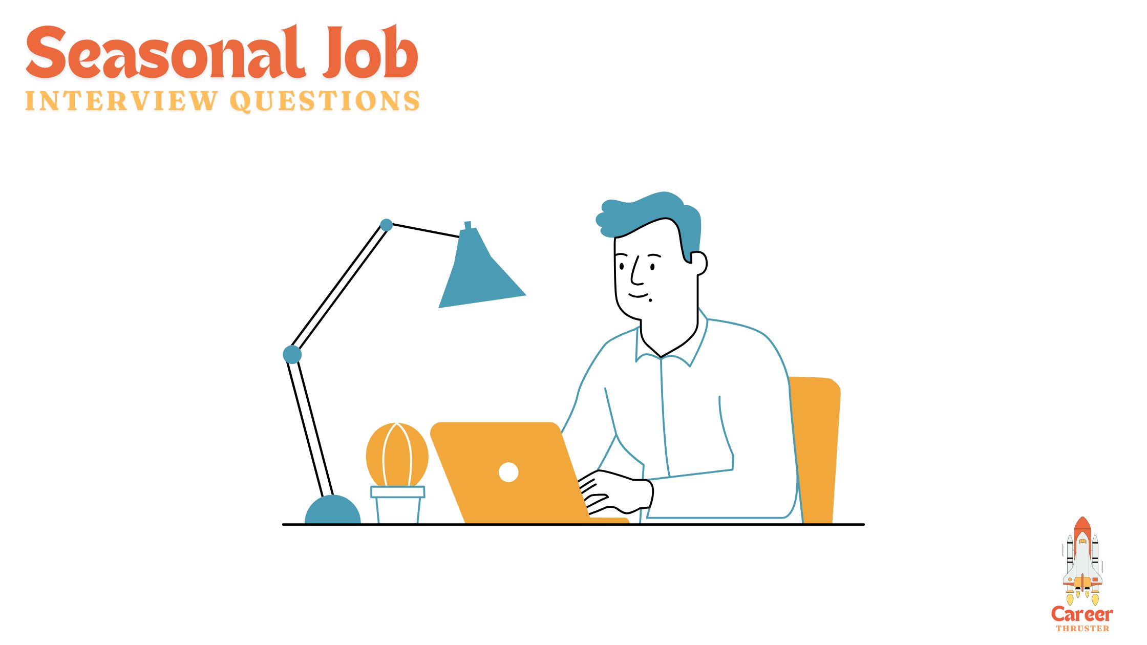 Seasonal Job Interview Questions
