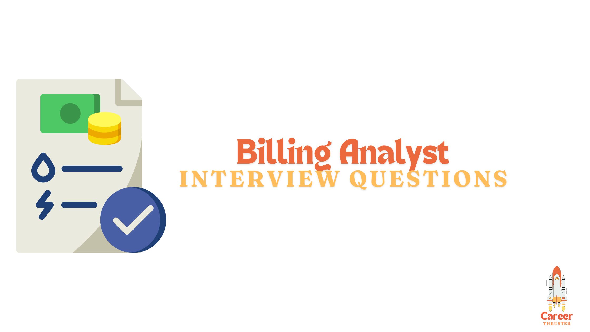 Billing Analyst Interview Questions