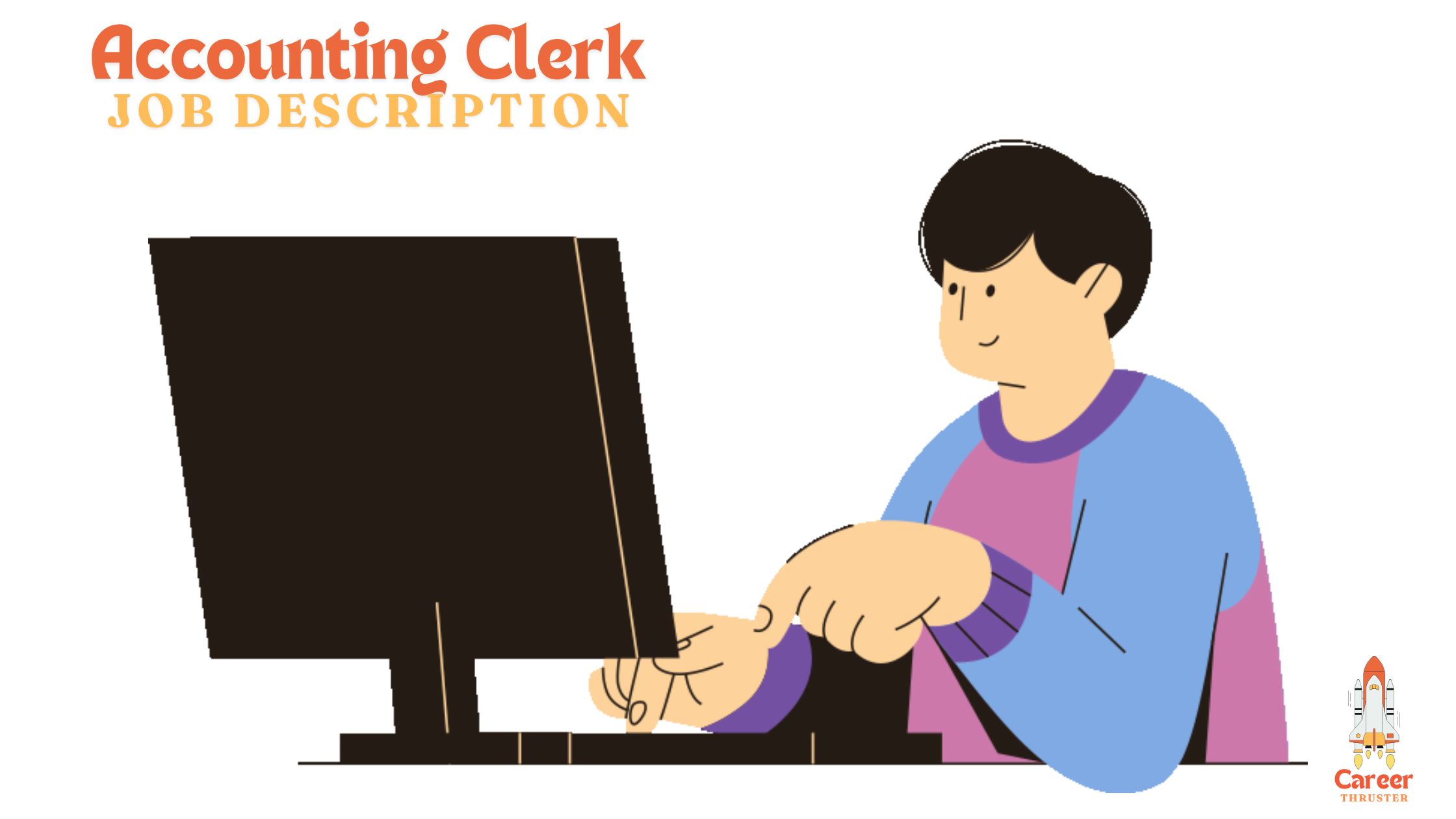 Accounting Clerk Job Description